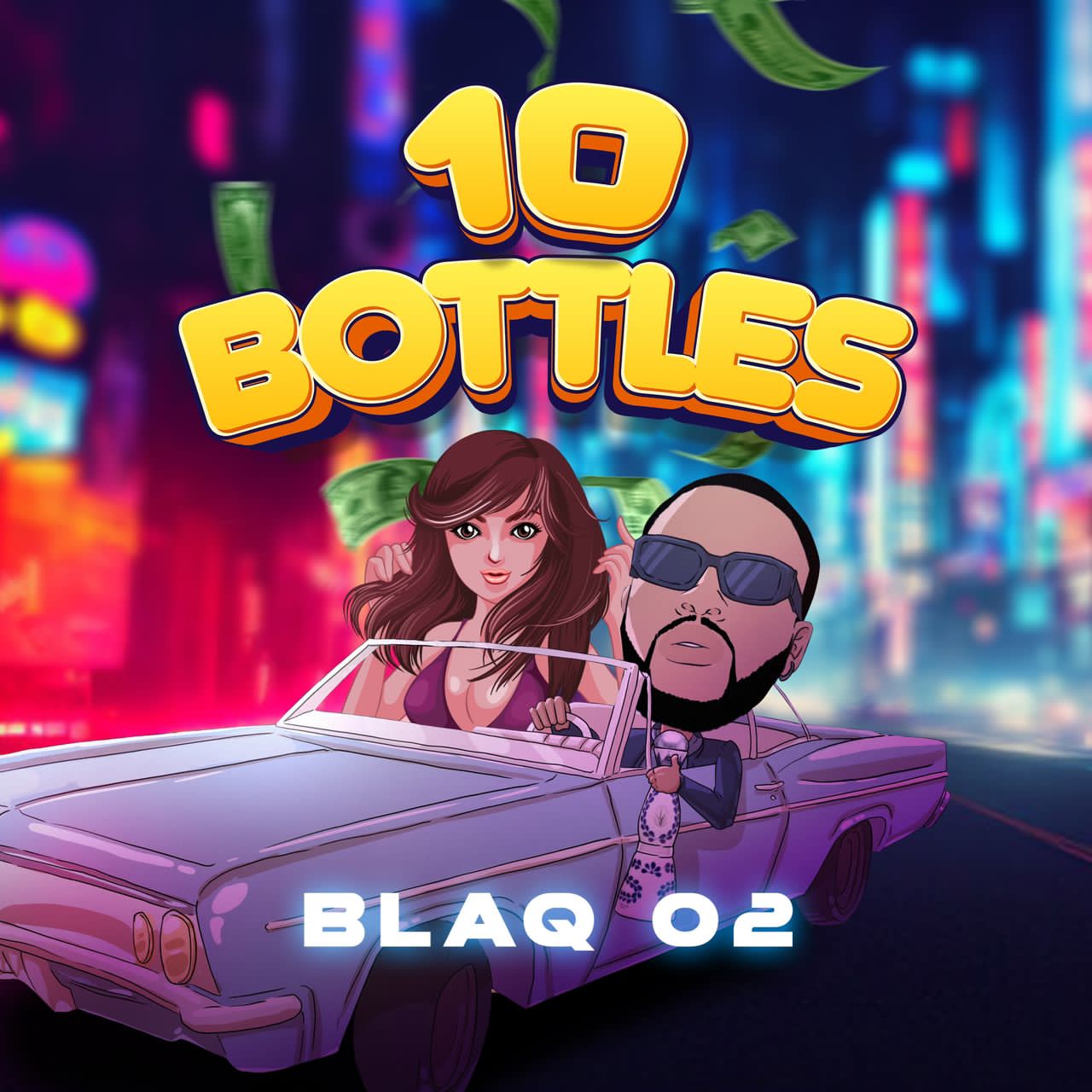 Blaq02 - 10 Bottles