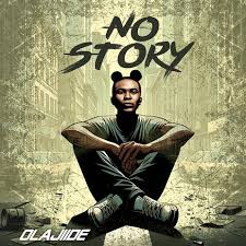 Olajide - No Story