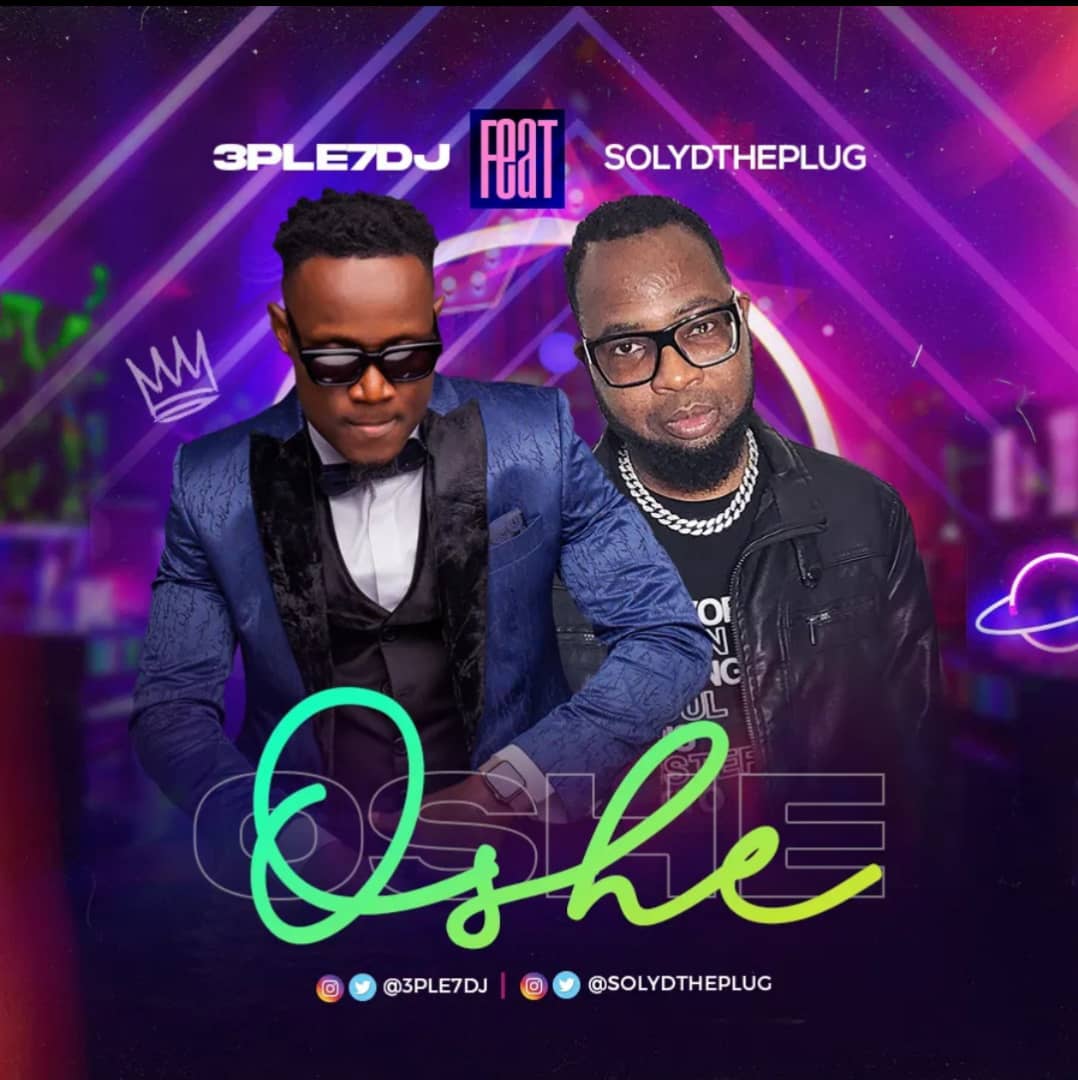 3PLE7DJ Feat. SOLYDTHEPLUG - Oshe '' Thanks ''