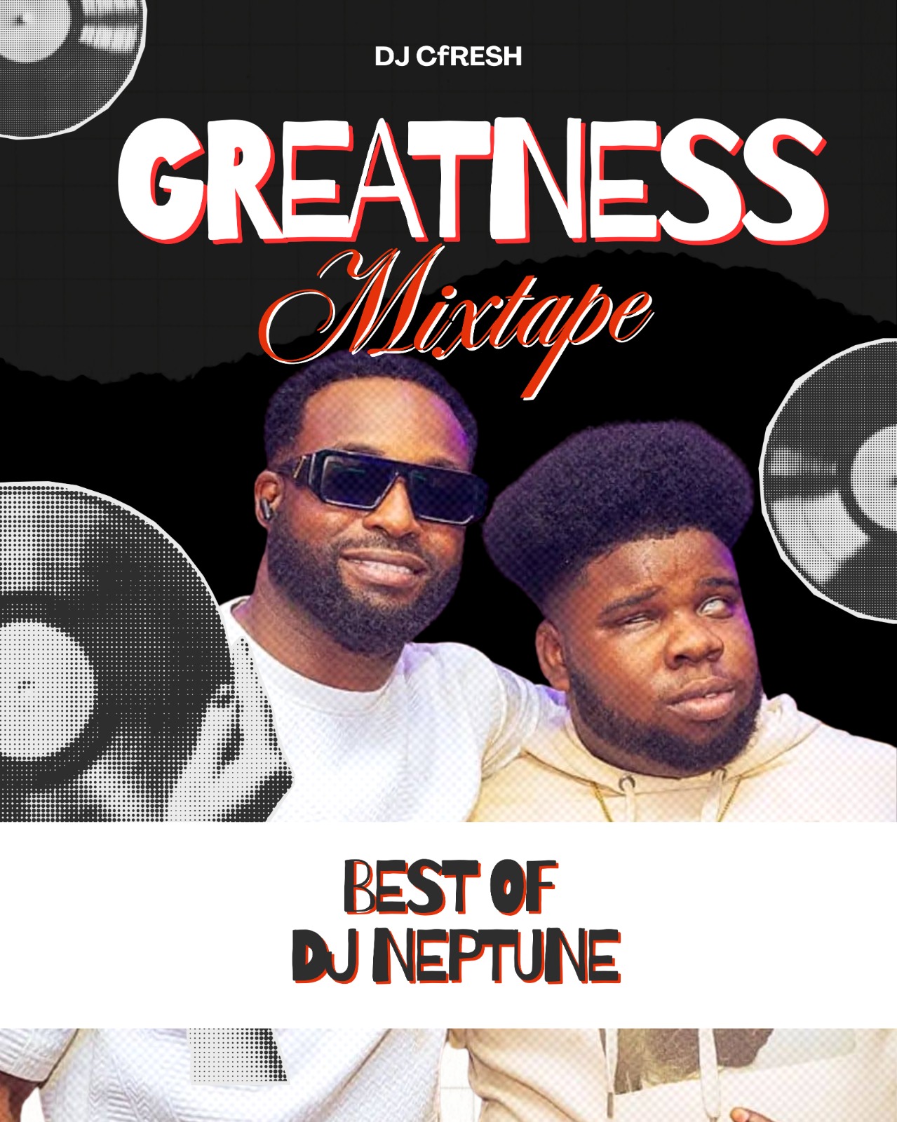 Greatness Mixtape, Best Of DJ Neptune